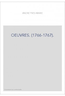OEUVRES. (1766-1767).