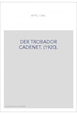 DER TROBADOR CADENET. (1920).