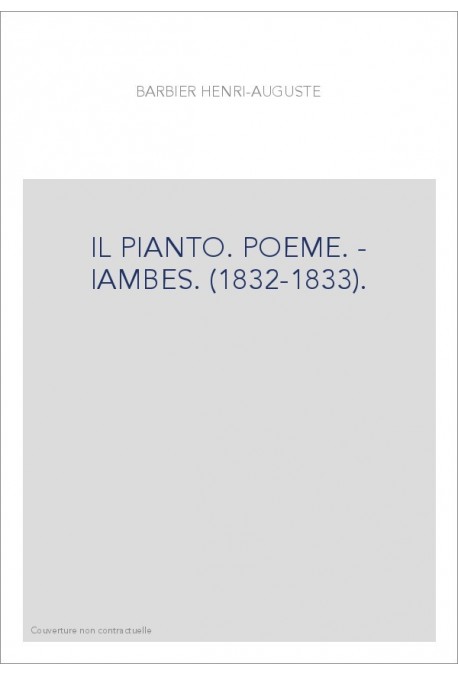 IL PIANTO. POEME. - IAMBES. (1832-1833).