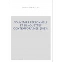 SOUVENIRS PERSONNELS ET SILHOUETTES CONTEMPORAINES. (1883).