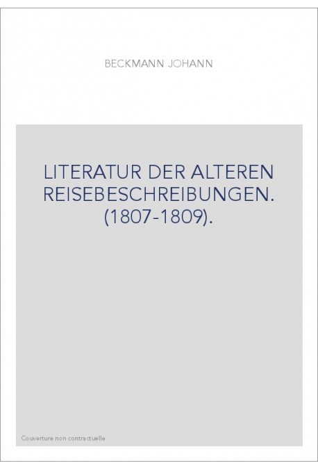 LITERATUR DER ALTEREN REISEBESCHREIBUNGEN. (1807-1809).