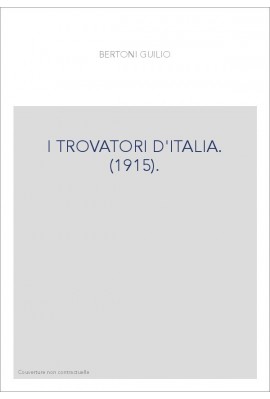 I TROVATORI D'ITALIA. (1915).