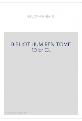 BIBLIOTHEQUE D HUMANISME T 10