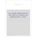 LA CHAIRE FRANCAISE AU XIIE SIECLE, D'APRES LES MANUSCRITS. (1879).