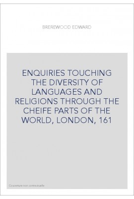 ENQUIRIES TOUCHING THE DIVERSITY OF LANGUAGES AND RELIGIONS THROUGH THE CHEIFE PARTS OF THE WORLD, LONDON, 161