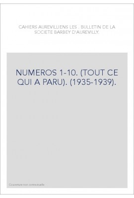 LES CAHIERS AUREVILLIENS. NUMEROS 1-10. (TOUT CE QUI A PARU). (1935-1939).