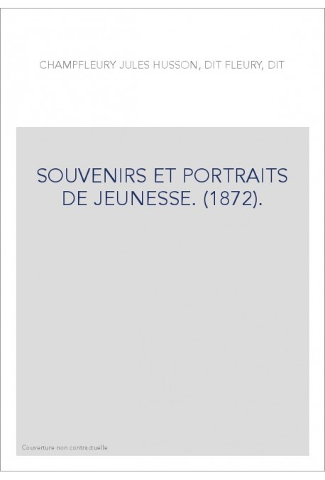 SOUVENIRS ET PORTRAITS DE JEUNESSE. (1872).