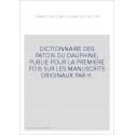 DICTIONNAIRE DES PATOIS DU DAUPHINE, PUBLIE POUR LA PREMIERE FOIS SUR LES MANUSCRITS ORIGINAUX PAR H.