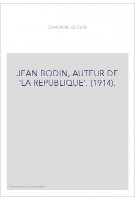 JEAN BODIN, AUTEUR DE 'LA REPUBLIQUE'. (1914).