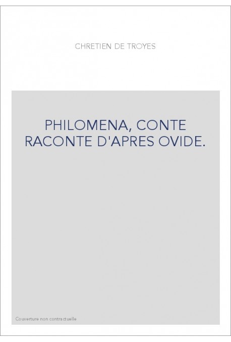 PHILOMENA, CONTE RACONTE D'APRES OVIDE.