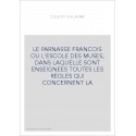 LE PARNASSE FRANCOIS OU L'ESCOLE DES MUSES, DANS LAQUELLE SONT ENSEIGNEES TOUTES LES REGLES QUI CONCERNENT LA