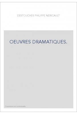 OEUVRES DRAMATIQUES.