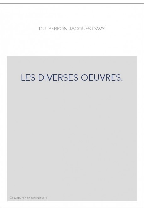 LES DIVERSES OEUVRES.