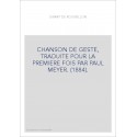 GIRART DE ROUSSILLON. CHANSON DE GESTE, TRADUITE POUR LA PREMIERE FOIS PAR PAUL MEYER. (1884).