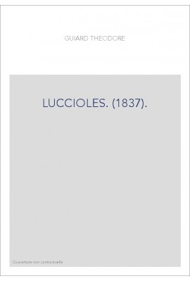 LUCCIOLES. (1837).