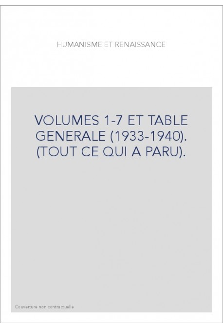 VOLUMES 1-7 ET TABLE GENERALE (1933-1940). (TOUT CE QUI A PARU).