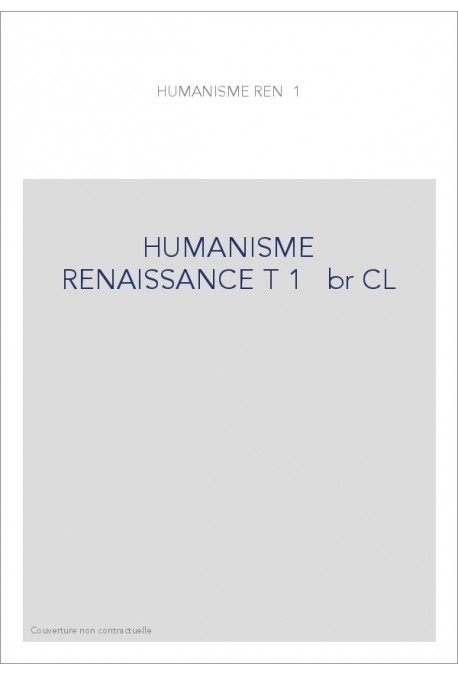 HUMANISME RENAISSANCE T 1