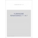 HUMANISME ET RENAISSANCE (1933-1940). VOLUMES 1 A 7 ET TABLE GENERALE. (TOUT CE QUI A PARU).