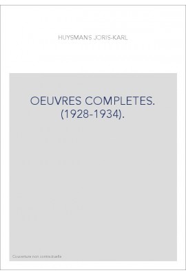 OEUVRES COMPLETES. (1928-1934).