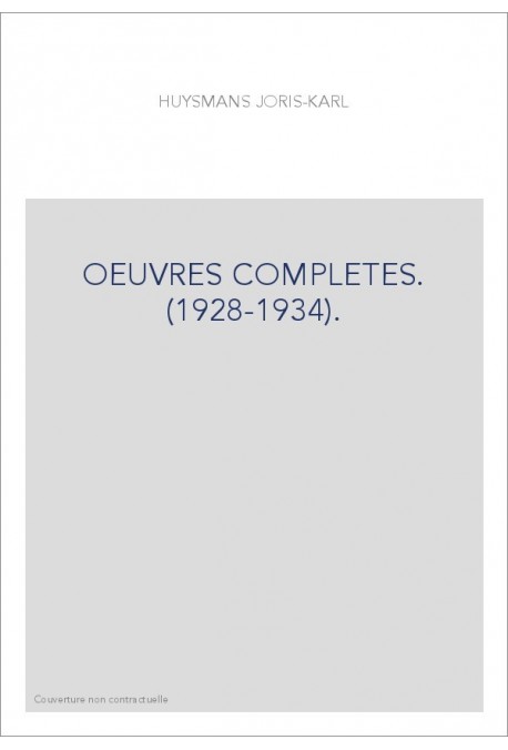 OEUVRES COMPLETES. (1928-1934).