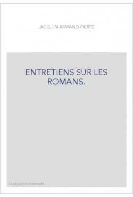 ENTRETIENS SUR LES ROMANS. (1755).