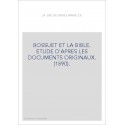 BOSSUET ET LA BIBLE. ETUDE D'APRES LES DOCUMENTS ORIGINAUX. (1890).