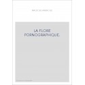 LA FLORE PORNOGRAPHIQUE.