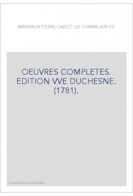OEUVRES COMPLETES. EDITION VVE DUCHESNE. (1781).