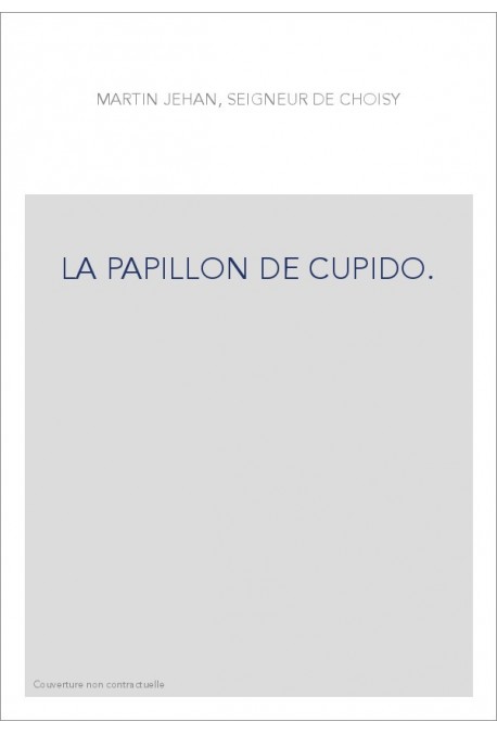 LA PAPILLON DE CUPIDO.