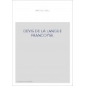 DEVIS DE LA LANGUE FRANCOYSE.