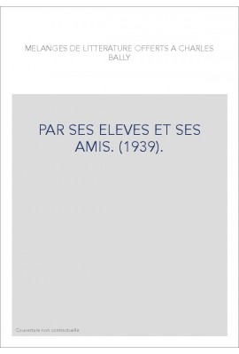 PAR SES ELEVES ET SES AMIS. (1939).