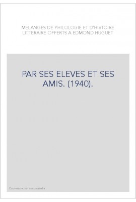 PAR SES ELEVES ET SES AMIS. (1940).