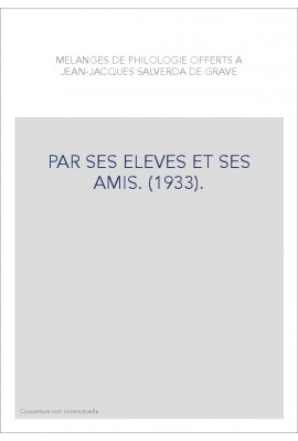 PAR SES ELEVES ET SES AMIS. (1933).