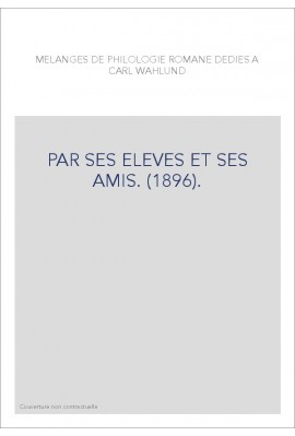 PAR SES ELEVES ET SES AMIS. (1896).