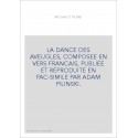 LA DANCE DES AVEUGLES, COMPOSEE EN VERS FRANCAIS, PUBLIEE ET REPRODUITE EN FAC-SIMILE PAR ADAM PILINSKI.
