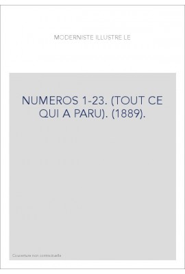 NUMEROS 1-23. (TOUT CE QUI A PARU). (1889).
