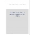 REMARQUES SUR LA LANGUE FRANCOISE. (1771).