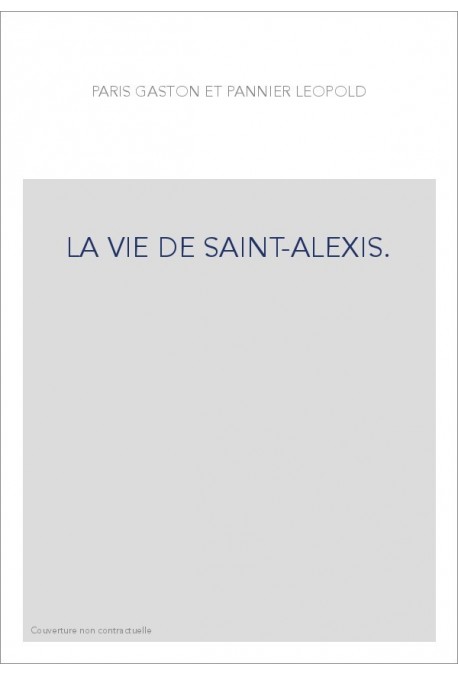 LA VIE DE SAINT-ALEXIS.