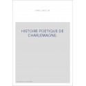 HISTOIRE POETIQUE DE CHARLEMAGNE.