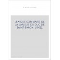 LEXIQUE SOMMAIRE DE LA LANGUE DU DUC DE SAINT-SIMON. (1905).