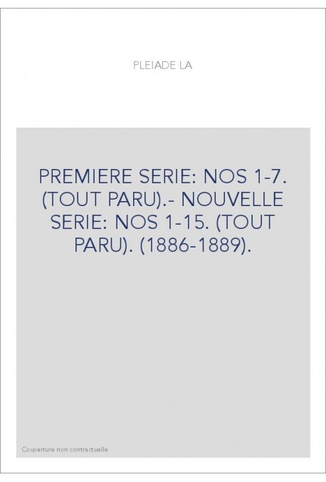 PREMIERE SERIE: NOS 1-7. (TOUT PARU).- NOUVELLE SERIE: NOS 1-15. (TOUT PARU). (1886-1889).