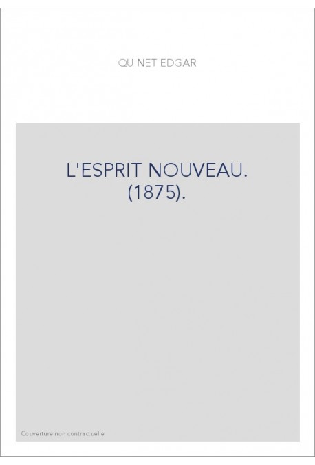 L'ESPRIT NOUVEAU. (1875).
