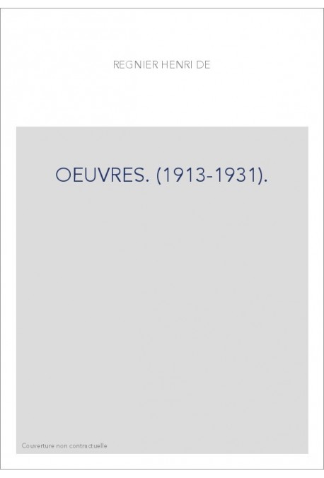 OEUVRES. (1913-1931).