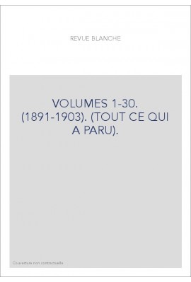VOLUMES 1-30. (1891-1903). (TOUT CE QUI A PARU).