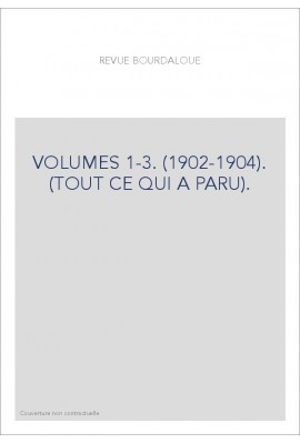 VOLUMES 1-3. (1902-1904). (TOUT CE QUI A PARU).