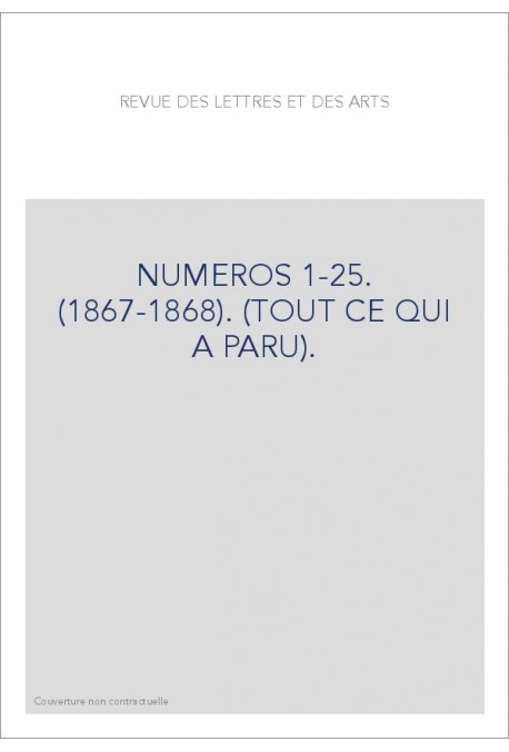 NUMEROS 1-25. (1867-1868). (TOUT CE QUI A PARU).