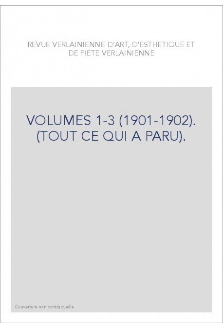 VOLUMES 1-3 (1901-1902). (TOUT CE QUI A PARU).