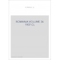ROMANIA VOLUME 36 ( 1907 ) CL