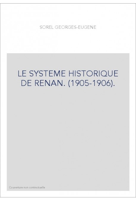 LE SYSTEME HISTORIQUE DE RENAN. (1905-1906).