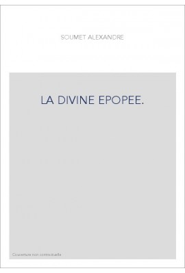 LA DIVINE EPOPEE.